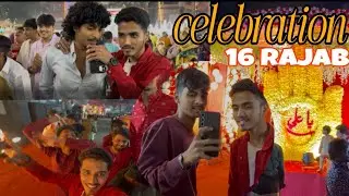 16 RAJAB SANDAL ❤️ || XNADEEMVLOGS || LOTS OF FUN 🤩 ||