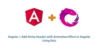 Angular 11 sticky Header with Animation Effect using RxJs | Shrink & Expand on Scroll in Urdu |Hindi