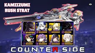 Kamiizumi Rush Strat | Counter Side SEA PVP