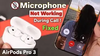 Airpods Pro 3 - Mic Not Working on Calls! [Fixed]