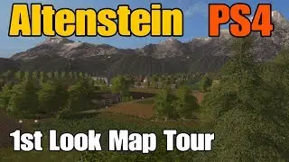 Let's Play Farming Simulator 17 PS4: Altenstein (1st Look Map Tour!)