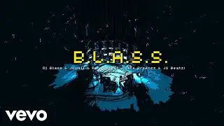 DJ Blass, Jowell & Randy - B.L.A.S.S. (Visualizer) ft. MISTA GREENZZ, JS Beatz