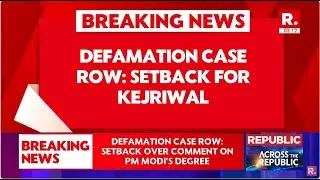 Defamation Case Row: Setback For Arvind Kejriwal, Supreme Court Dismisses Plea