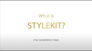 StyleKit in XTRA WordPress Theme