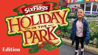 Six Flags Holiday in the Park Edition