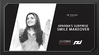 Aparna's Surprise Smile Transformation