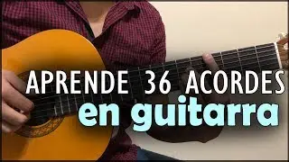 Aprende 36 acordes en minutos