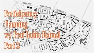 #175 Participatory Planning w/ Prof Robin Hahnel Pt2