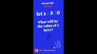 Javascript: Infinity | All Developers SHOULD know | The Coding Raama #shorts
