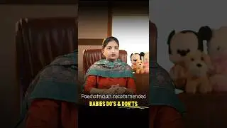Paediatrician recommends baby&rsquo;s do&rsquo;s and dont&rsquo;s