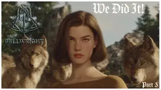 We DID It! The Wolves' Den Takedown! | Bellwright - Blind Playthrough | 2026 Gameplay | Part 3