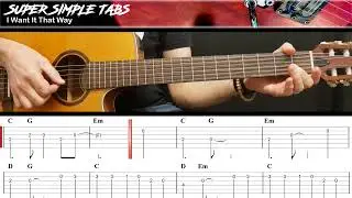 I Want It That Way - Backstreet Boys | BEGINNERS GUITAR | Super Simple Tabs