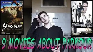 9 Фильмов о Паркуре | 9 movies about Parkour