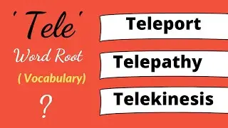 Teleport, Telepathy, Telekinesis क्या है ? | Tele Root Words | Vocabulary | Edu Dock |