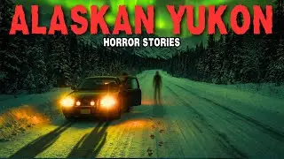 10 Most Disturbing TRUE Alaskan Yukon Horror Stories | Adam Scary Stories