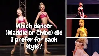 Which dancer (Maddie or Chloe) did I prefer for each style?