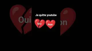 je quitte youtube