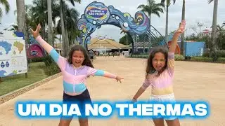 UM DIA NO PARQUE AQUÁTICO THERMAS!!