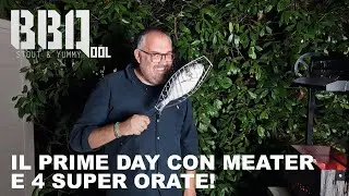 Il prime day di Amazon e le orate alla griglia sulla Santa Maria Grill!