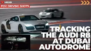 Dubai Autodrome Mayhem: The Audi R8 You Have to See | POV Driving Shots @dubaiautodrome