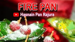 Fire pan || Meetha pan || Preparation of fire pan || Pan Stall #firepan