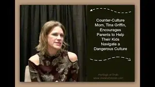 Helping Kids Navigate a Dangerous Culture with Tina Griffin
