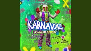 Karnaval (Guaracha Edition)