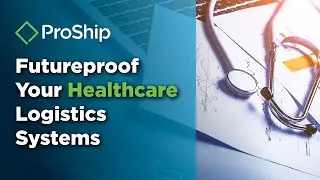 [Video] ProShip Shipping Software for Healthcare