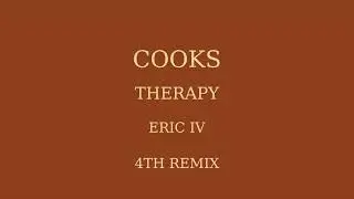 COOKS 4th remix of therapy by Eric IV
