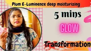 Plum E Luminence deep moisturizing cream | Honest Review | தமிழில் | Glory Lifestyle