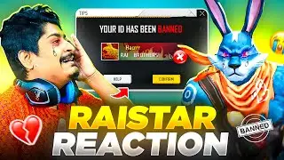 Raistar Reaction on Raistar Id Ban !!🥺💔 - Garena Free Fire