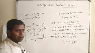 Voltage Sources and Kirchhoff's First Law and Second Law