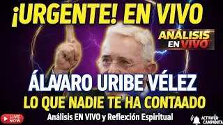 Todo sobre Álvaro Uribe Reflexión espiritual. #Elvigiaespiritual @ElVigiaEspiritual 