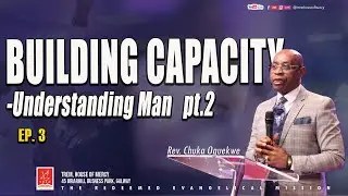 Building Capacity: Episode 3 (Understanding Man Part 2) |NEXT-GEN SUNDAY | 25/01/2026