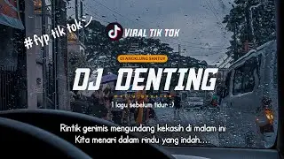 DJ Rintik gerimis mengundang kekasih di malam ini DENTING - Melly goeslaw | [OASHU id remix]