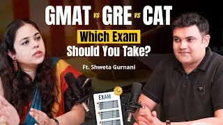 Is a Master&rsquo;s Even Worth It in 2025? GMAT vs GRE Explained | Ms. Shweta Gurnani x Tanay Tulsaney