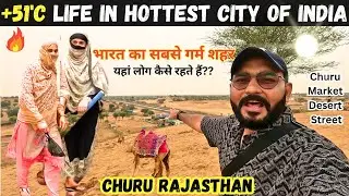 Surviving India&rsquo;s Hottest City 🥵 &mdash; My Day in Churu, Rajasthan Will Blow Your Mind! 😲