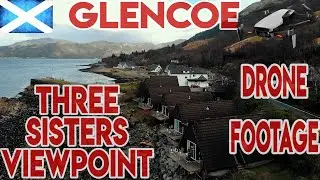 Three Sisters View Point | Loch Linnhe Waterfront Lodges | Glencoe by  Drone