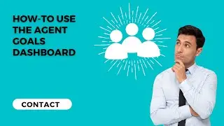 Contact Dashboards: How-To Use The Agent Goals Dashboard