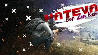 WATEVA - Ber Zer Ker ///Pubg mobile  Montage // Skellu
