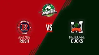 Week 7 | Adelaide Rush v Melbourne Ducks Game 1 | AWIHL 2025/26 Season