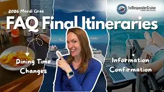 FAQ  Final Itineraries & Staying connected   1st Responder Cruise 2026 Mardi Gras
