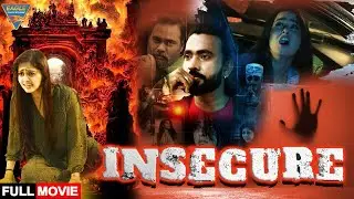 INSECURE New Blockbuster Hindi Dubbed Full Movie | Abhinava Krishna, Pragya Nayan | Eagle Movies