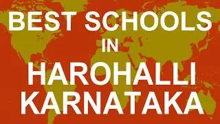 Schools in Harohalli, Karnataka -  CBSE, Govt, Private, International