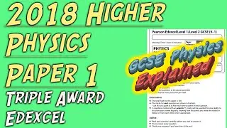 2018 Physics Higher Paper 1 Triple Edexcel