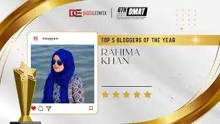 Top 5 Bloggers of the Year | Rahima Khan | 6th DMAT Confex Dubai 2025 #awardee
