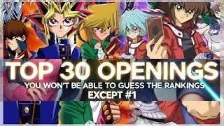 TOP 30 Yugioh Opening Songs Season 0 - VRAINS