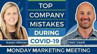 Top Mistakes Companies Are Making During COVID-19