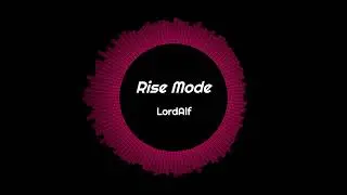 Rise Mode. FREE No Copyright Music 🎵 | Background Music for YouTube & Videos