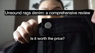 everything you need to know about unsound rags denim